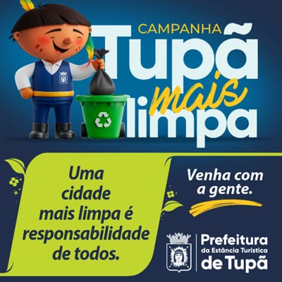 campanha prefeitura de tupã: CIDADE LIMPA